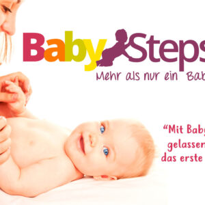 BabySteps® – der Babykurs für das gesamte 1. Lebensjahr