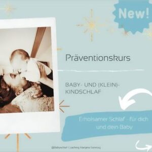 Baby- und Kinderschlaf verstehen - Schlafprobleme vorbeugen mit dem richtigen Fachwissen