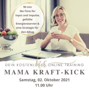 Kostenloses Online-Training - Dein Mama Kraft-Kick